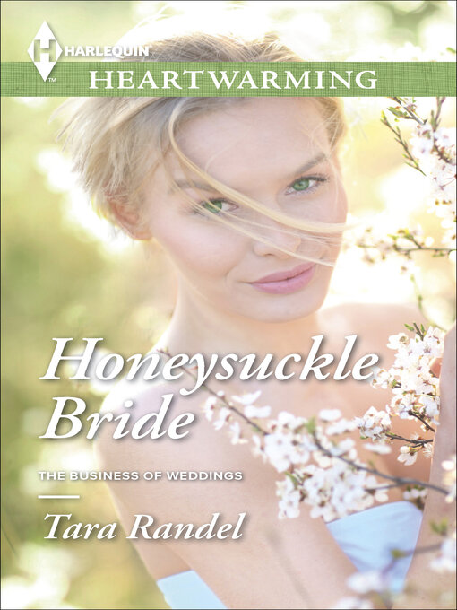 Title details for Honeysuckle Bride by Tara Randel - Wait list